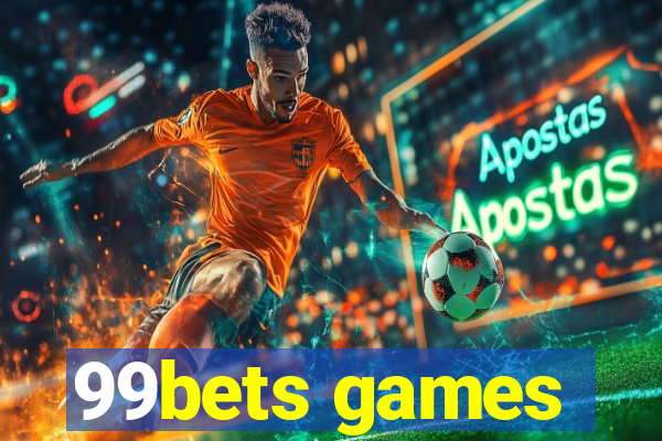 99bets games